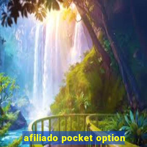 afiliado pocket option